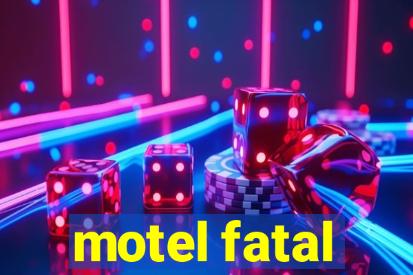 motel fatal